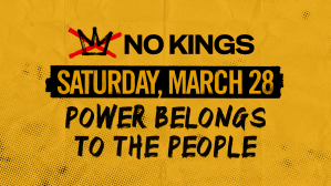 A No Kings Day III announcement, Saturday, May 28. Power belongs to the people.